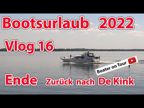 Vlog16: Boating Holiday 2022 - End of Holiday - Back to De Klink - Boating in Holland in June