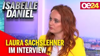 Isabelle Daniel: Das Interview mit Laura Sachslehner | Ö in der Krise?