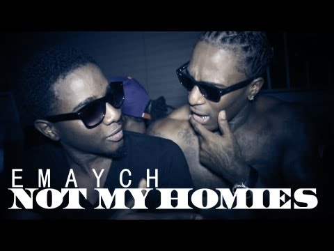 Em Aych - "Not My Homies" | Shot By @_Kidwitthebeard