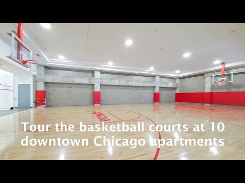 Tour basketball courts at 10 downtown Chicago apartment towers Tour basketball courts at 10 downtown Chicago apartment towers
