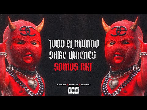 TODO EL MUNDO SABE QUIENES SOMOS RKT - DJ Cuba , Chichee , Emmi Dj Ft. @AnuelAA