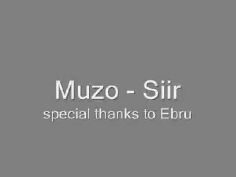 Muzo - Siir - Special thanks to Ebru