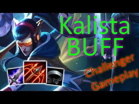 New Kalista Buff | EUW Challenger | Full Gameplay