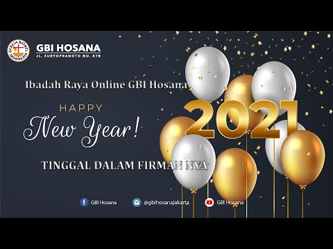 Tinggal Dalam FirmanNya - Ibadah Awal Tahun Online #45 - GBI Hosana