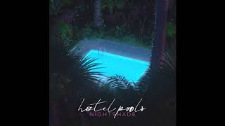 Hotel Pools - Nightshade