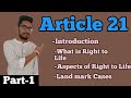 article 21, part-1, right to life and personal liberty part-2, #righttolifeandliberty,#righttolife