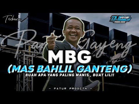 DJ MBG MAS BAHLIL THE HANDSOME PARTY IS LIT LATEST!! Fatur Production