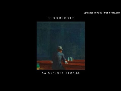 Gloomscott - To Have and Have Not