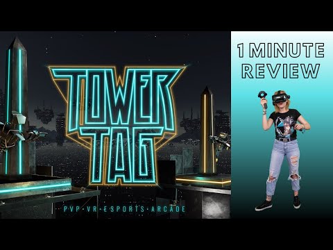Tower Tag VR | 1 minute Review
