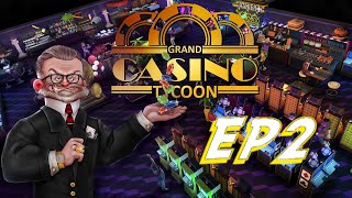 Grand Casino Tycoon EP2