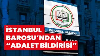 🔴 #CANLI -  İstanbul Barosu yeni adli yıl başlarken "Adalet Bildirisi"