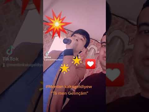 #Merdan kakageldi Tä men Gelincam