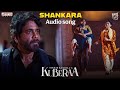 Shankara Audio Song Kuberaa Nagarjuna Dhanush Rashmika Sekhar Kammula Devi Sri Prasad