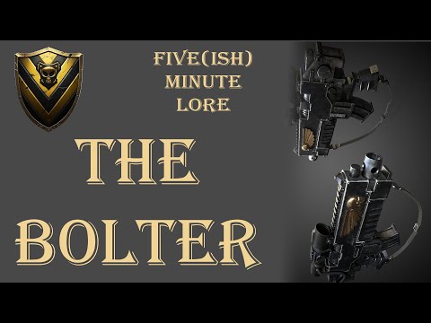 The Bolter - Five(ish) Minute Lore Episode 35