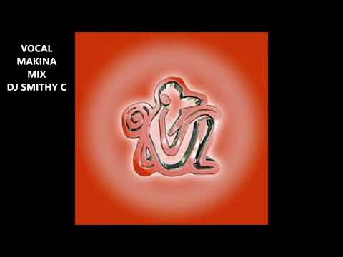 MAKINA VOCALS MIX - 25 JAN 2021 - DJ SMITHY C