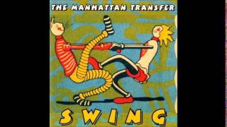 Manhattan Transfer - Sing Moten&#39;s Swing