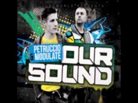 Petruccio and Modulate - Our Sound