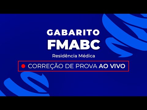 Gabarito Residência Médica FMABC 2024 - Correção Pós-Prova - Ao Vivo