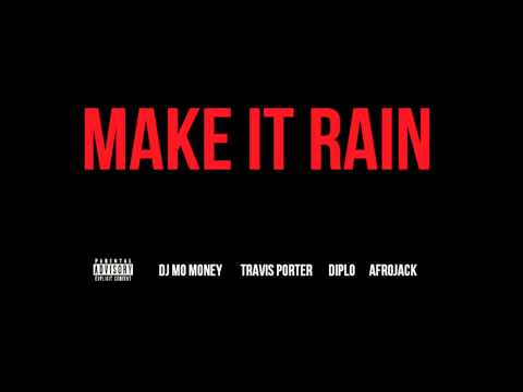 DJ Mo Money- Make It Rain (Explicit)