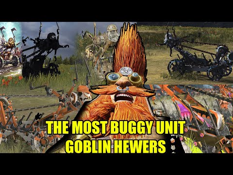 Goblin Hewers, the MOST Glitchy, Buggy Unit in Total war Warhammer3..