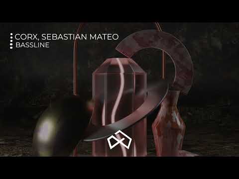 Corx & Sebastian Mateo - Bassline (Official Audio)