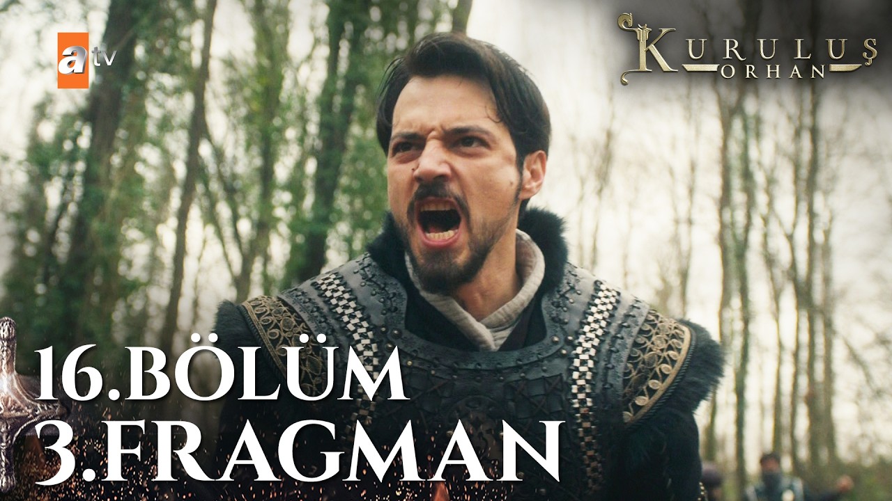 Kuruluş Orhan 16.Bölüm 3.Fragmanı