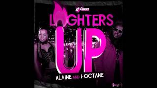 I-Octane Ft. Alaine - Lighters Up {Single} May 2013