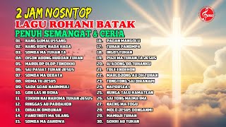 Download lagu Lagu Rohani Batak Nonstop Penuh Semangat dan Ceria || Pujian Spesial Kemerdekaan Indonesia mp3