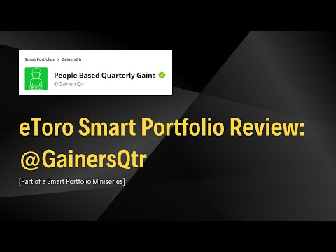 eToro Smart Portfolio Review - @GainersQtr