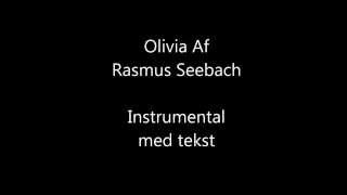 Olivia af Rasmus Seebach Instrumental Karaoke