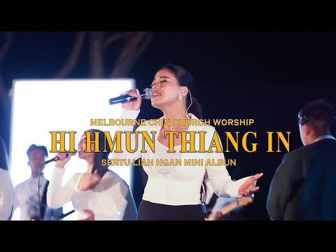 Hi Hmun Thiang In | Jenny Dawt Hlei Hniang (Praise and Worship Hla Thar)