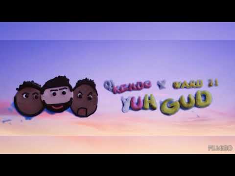 DJ Kendo X Ward 21 - Yuh Gud (Sped Up)