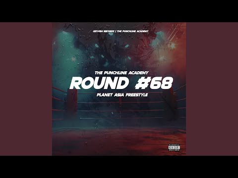 Round #68 Planet Asia Freestyle II