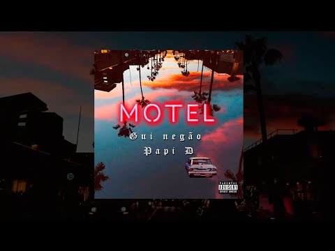 Gui Negão - Motel Part. Papi D (Prod: 2612Beatz)