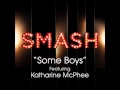 Smash - Some Boys (DOWNLOAD MP3 + LYRICS) Smash - Some Boys (DOWNLOAD MP3 + LYRICS)