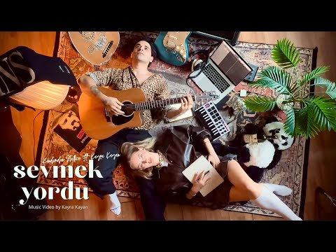Kendimden Hallice & Kayra Kayan  - Sevmek Yordu (Official Music Video)