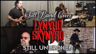 LYNYRD SKYNYRD - Still Unbroken (FULL BAND COVER)