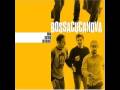 Bossacucanova - Queria