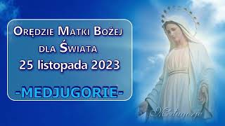MEDJUGORIE - Orędzie Matki Bożej z 25 listopada 2023 - PRZESŁANIE KRÓLOWEJ POKOJU