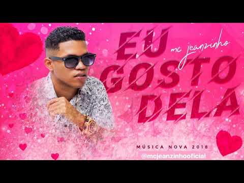 MC JEANZINHO DA ZS - EU GOSTO DELA.