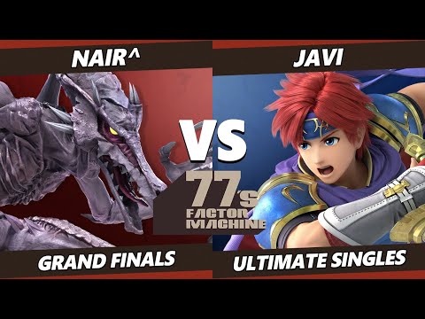 77s FM3 GRAND FINALS - Nair^ (Ridley) Vs. Javi (Roy) SSBU Ultimate Tournament