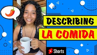 Learn How to Describe "La Comida" in Spanish 🍲🥖