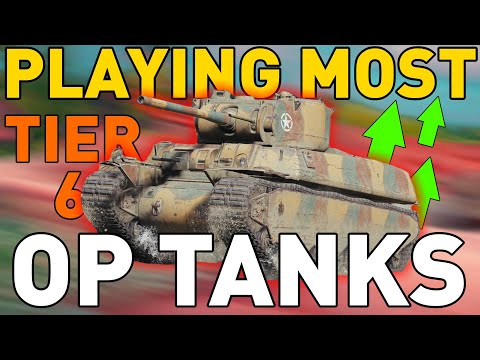 Playing the MOST OP Tier 6s in World of Tanks!