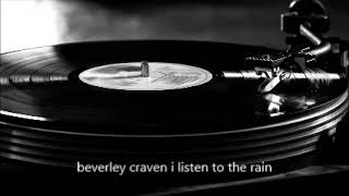 beverley craven i listen to the rain