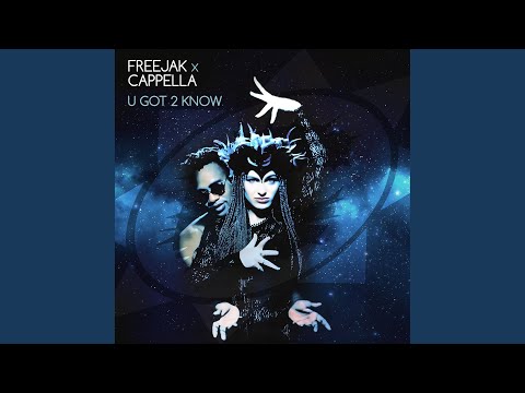 U Got 2 Know (Extended Mix)