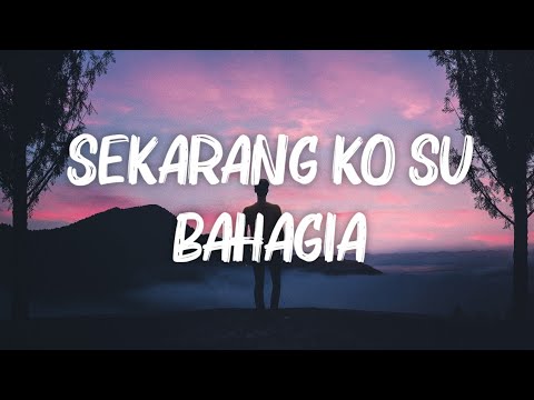 Sekarang Ko Su Bahagia Dengan Dia - Ben Carlos (Lirik Video)