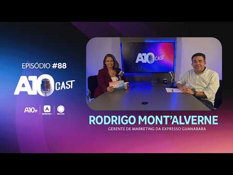 No A10Cast, Rodrigo Mont’Alverne destaca investimentos da Guanabara em conforto