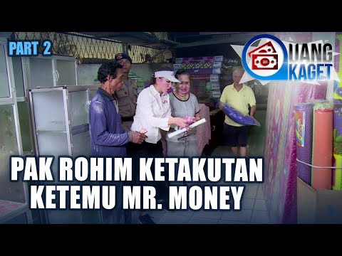 UANG KAGET EPISODE 342 - Pak Rohim Ketakutan Bertemu Mr. Money (PART 2)