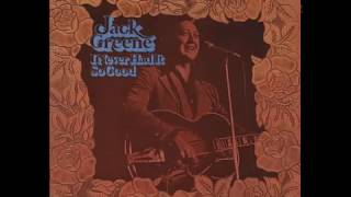 Jack Greene -  I Never Had It So Good