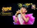 Sayisha के तरफ से एक Melodious Performance Superstar Singer Season 2